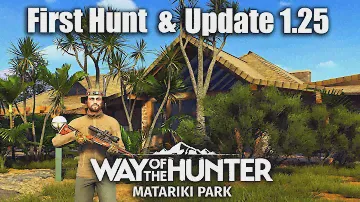 Way of the Hunter - Matariki Park DLC , New Zealand - First Hunt & Update v1.25 Patch Notes !
